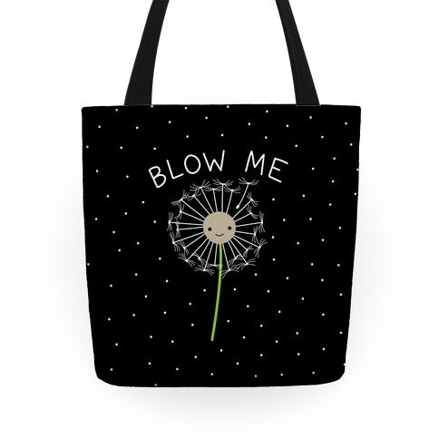 Blow Me Dandelion Tote Bag