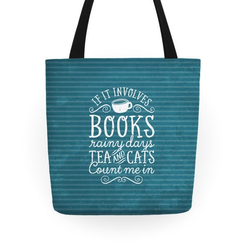 Books, Rainy Days, Tea, and Cats Tote Bag