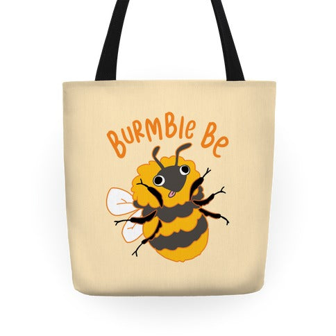 Burmble Be Derpy Bee Tote Bag
