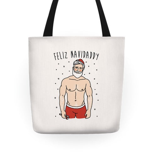 Feliz Navidaddy Parody Tote Bag