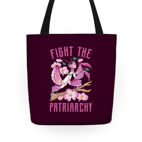 Fight The Patriarchy Orchid Mantis Tote Bag