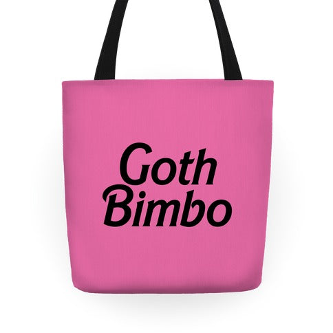 Goth Bimbo Tote Bag