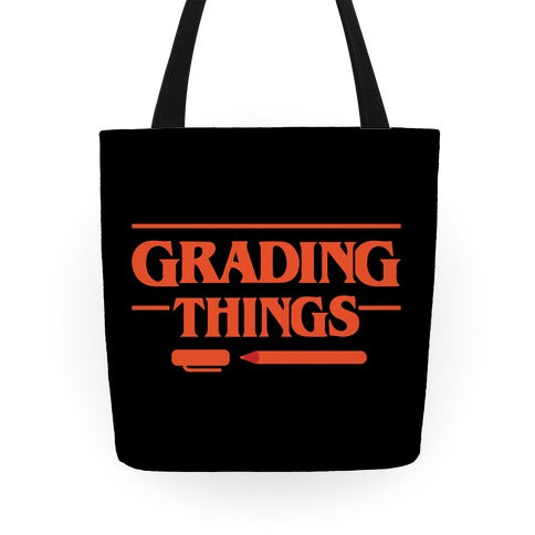 Grading Things Parody Tote Bag