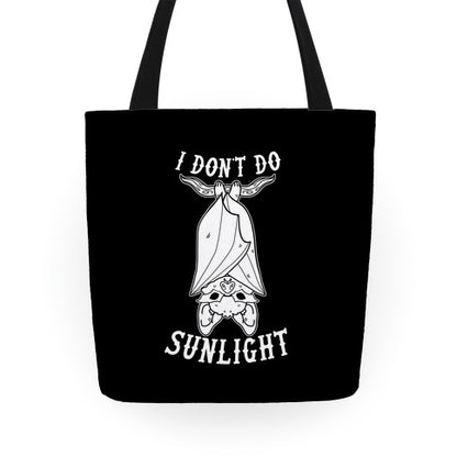 I Don't Do Sunlight Bat Tote Bag