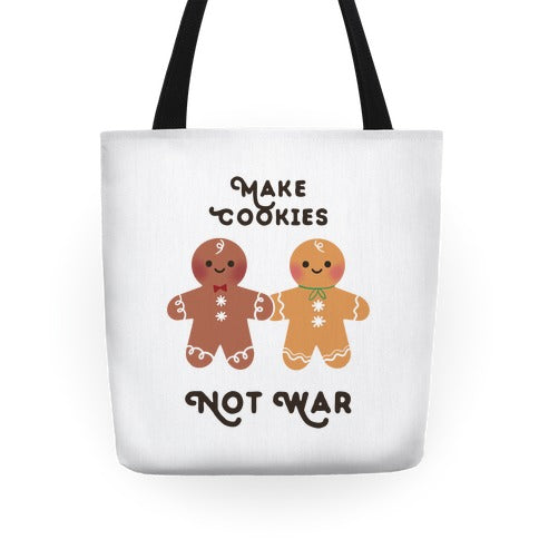 Make Cookies Not War Tote Bag