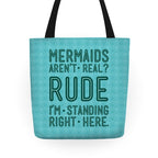 Mermaids Are Real Tote Bag