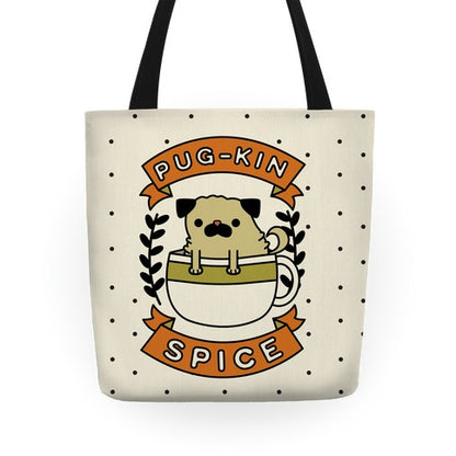 Pugkin Spice Tote Bag