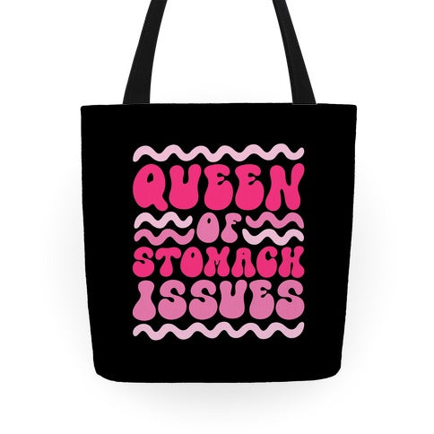 Queen of Stomach Issues Tote Bag