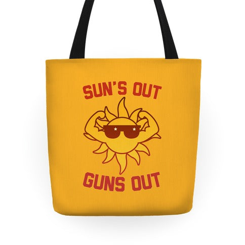 Sun's Out Guns Out Tote Bag