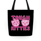 Tough Kitties Tote Bag