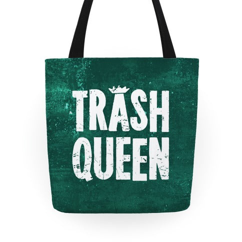 Trash Queen Tote Bag