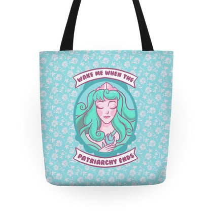 Wake Me When The Patriarchy Ends Tote Bag