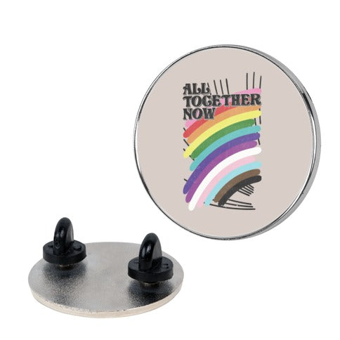 All Together Now Pin