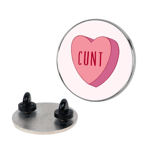 Cunt Candy Heart  Pin