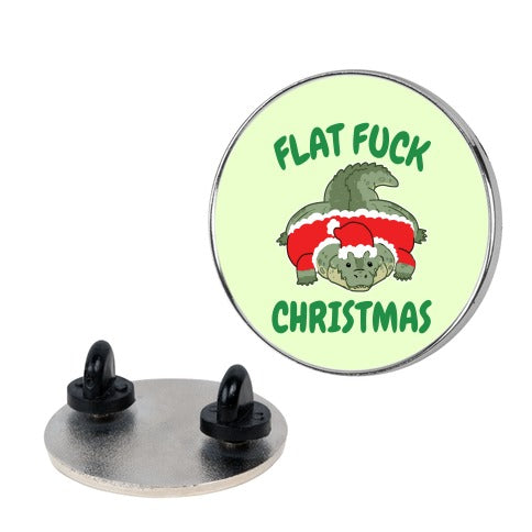 Flat Fuck Christmas Pin