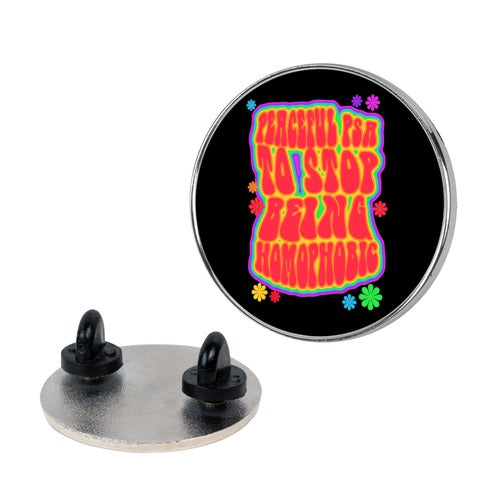 Peaceful PSA To Stop Being Homophobic Pin