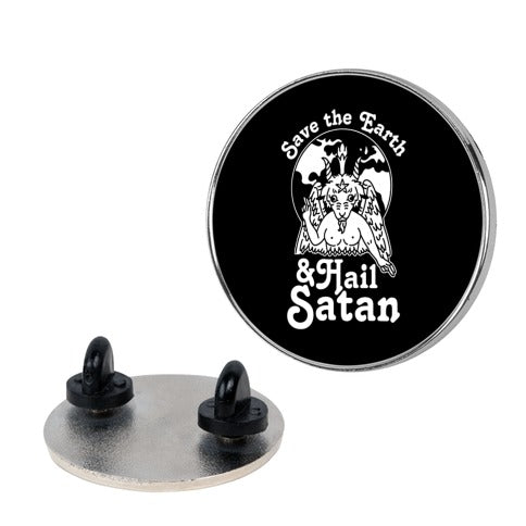 Save The Earth & Hail Satan Pin