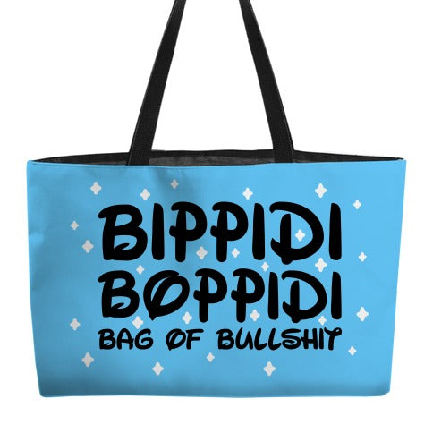 Bippidi Boppidi Bag of Bullshit Weekender Tote