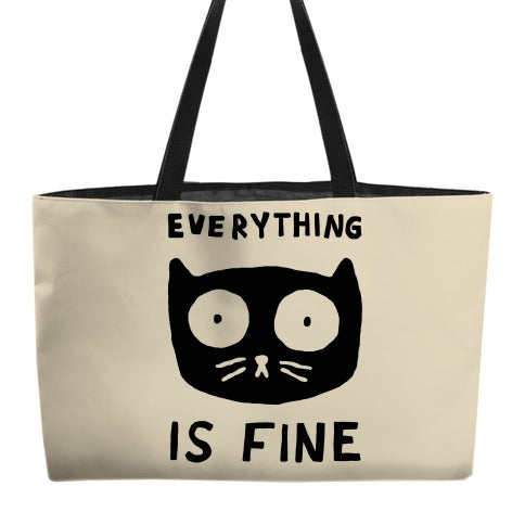 Everything Is Fine Cat Weekender Tote