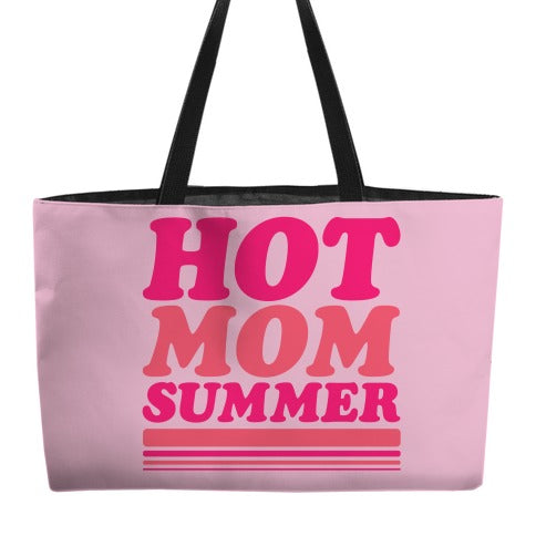 Hot Mom Summer Parody Weekender Tote