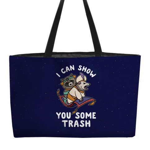 I Can Show You Some Trash Racoon Possum Weekender Tote