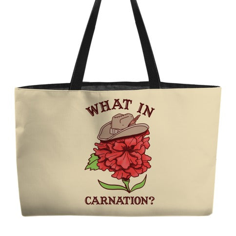 What In Carnation? Weekender Tote
