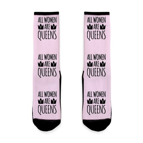 All Women Are Queens  Socks