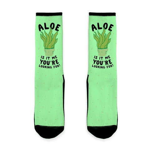 Aloe Is It Me You're Looking For Socks