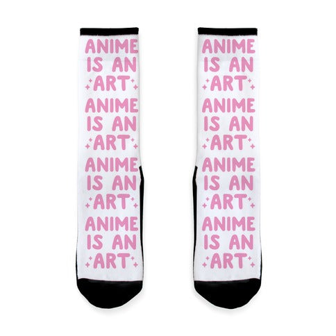 Anime Is An Art Socks