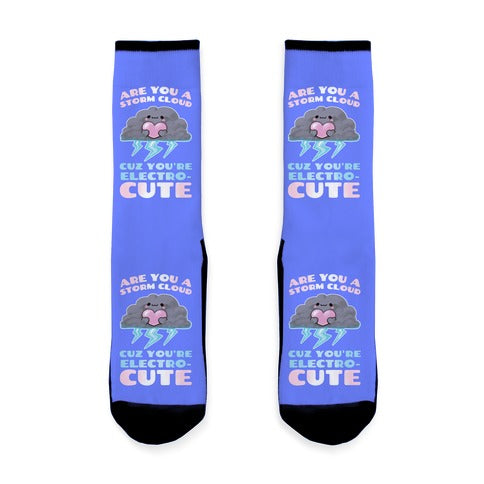 Are You A Storm Cloud Cuz You're ElectroCUTE Socks