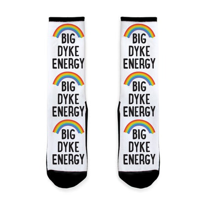Big Dyke Energy Socks