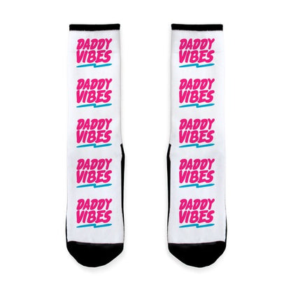 Daddy Vibes  Socks