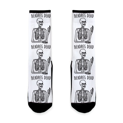 Deadass Dead Skeleton Socks