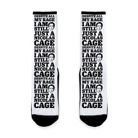 Despite All My Rage I Am Still Just a Nicolas Cage Socks