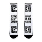 Dissent Is My Cardio Socks