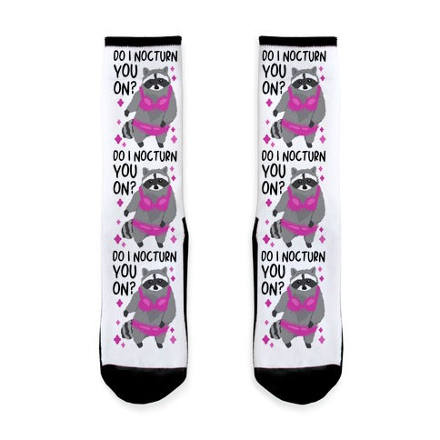 Do I Nocturn You On? Raccoon  Socks