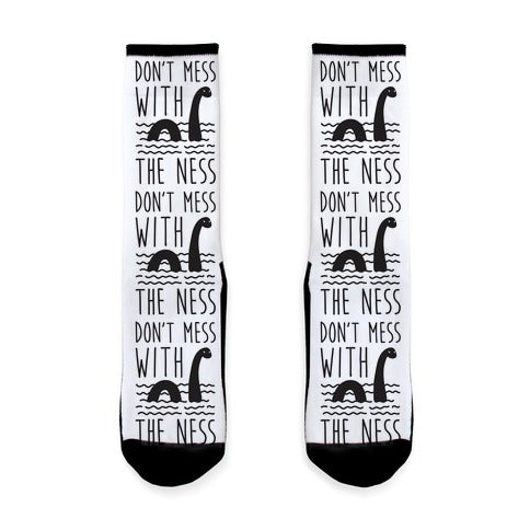 Don't Mess With The Ness Socks