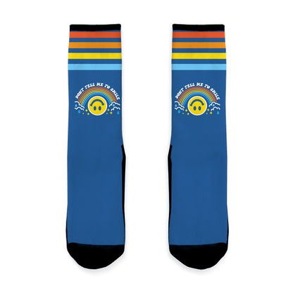 Don't Tell Me To Smile Smiley Face Socks