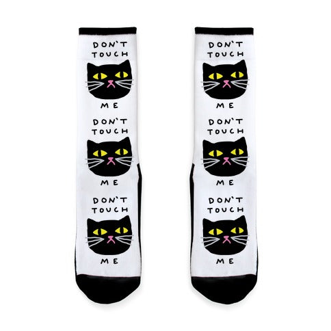 Don't Touch Me Cat Socks
