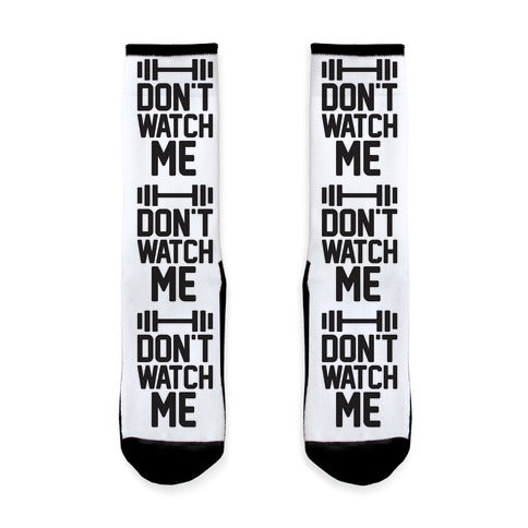 Don't Watch Me Lifting Socks