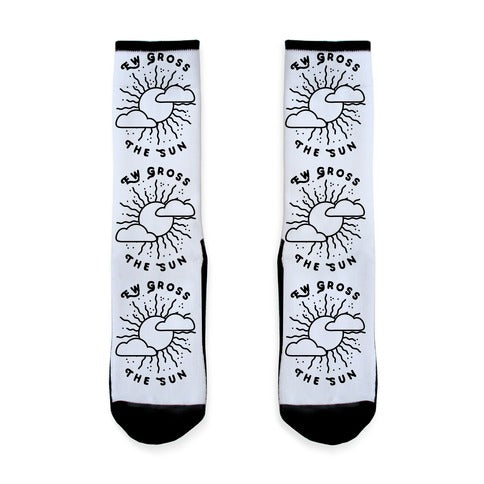 Ew Gross, The Sun Socks