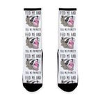 Feed Me And Tell Me I'm Pretty Raccoon Socks