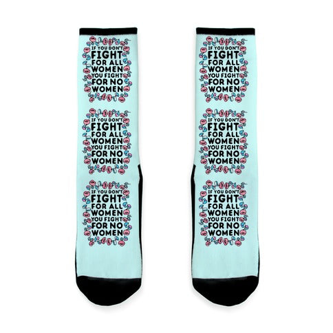 Fight For All Women Socks