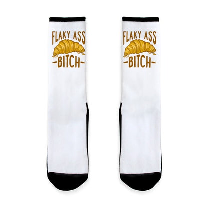 Flaky Ass Bitch Socks