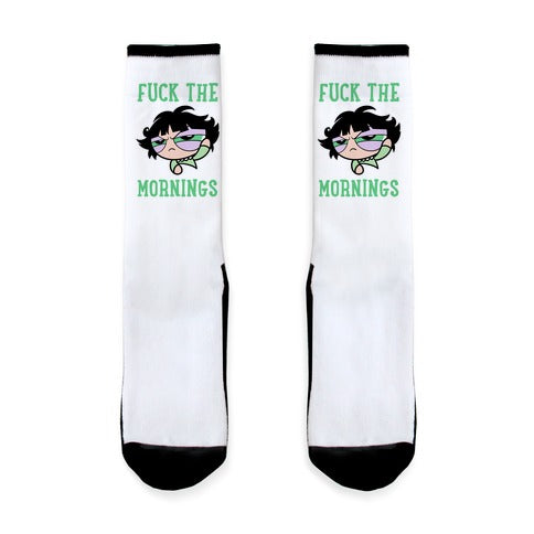 Fuck The Mornings Socks