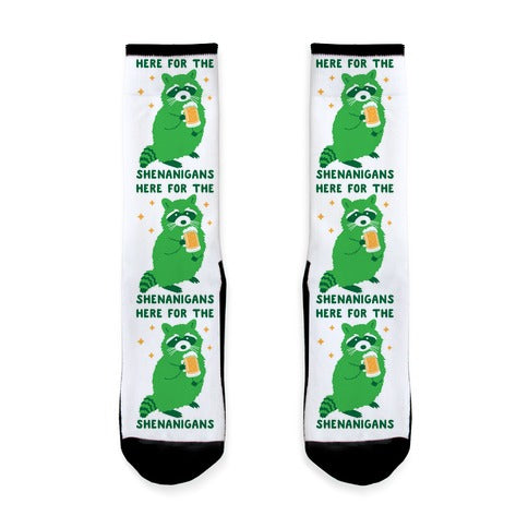 Here For The Shenanigans  Socks
