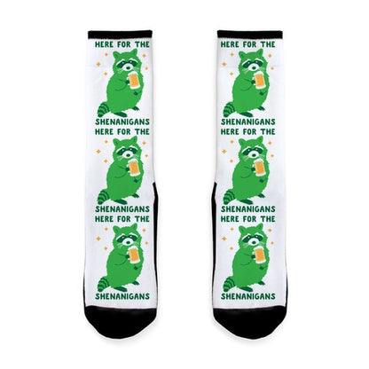 Here For The Shenanigans  Socks