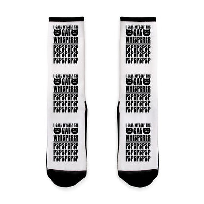 I Call Myself The Cat Whisperer Socks