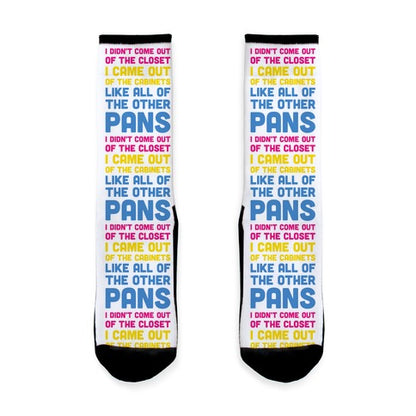 I Didn't Come Out Of The Closet (Pansexual) Socks