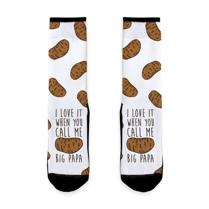 I Love it When You Call Me Big Papa Socks